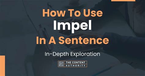 Examples of 'IMPEL' in a sentence .